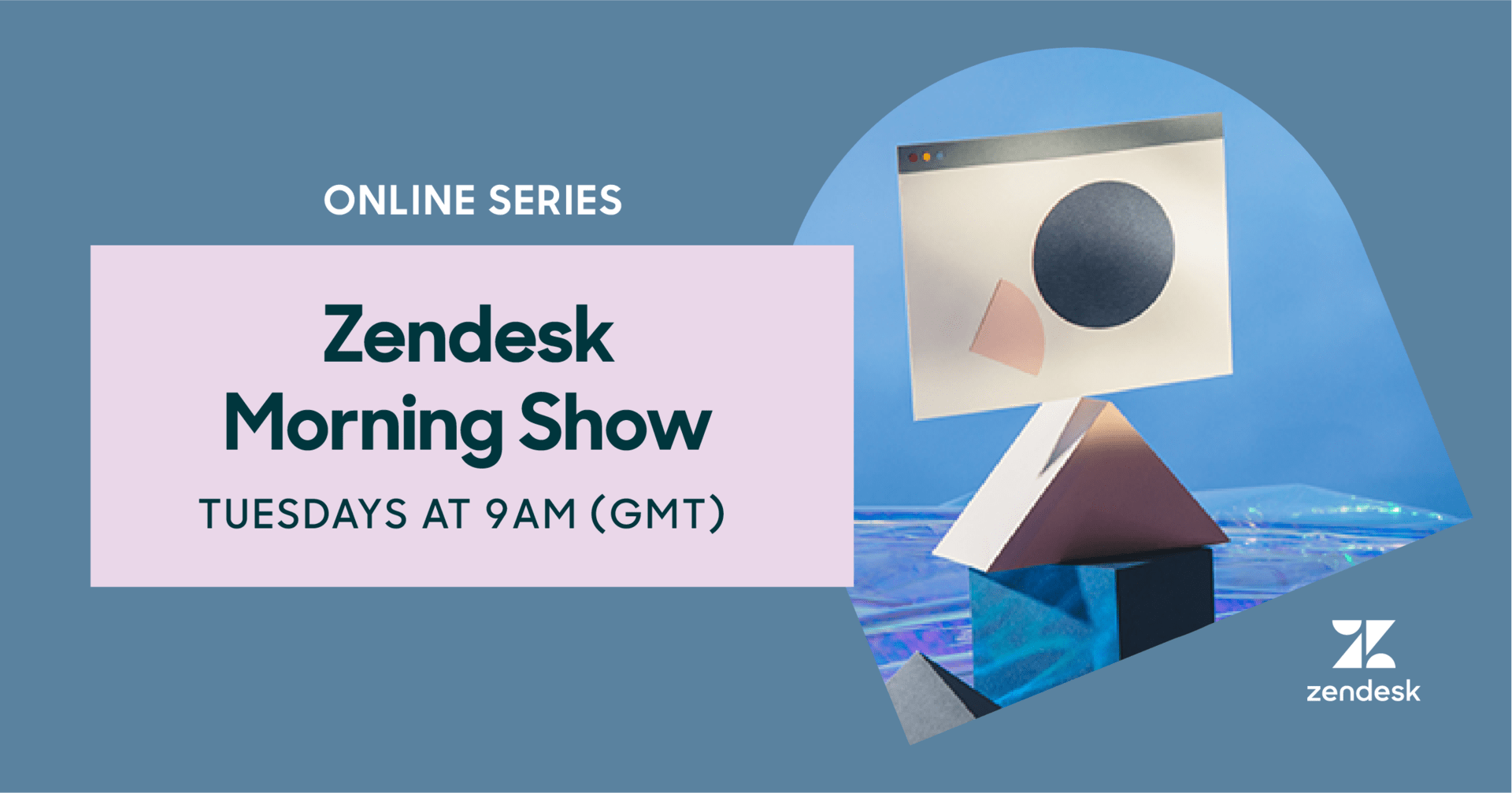Zendesk Morning Show